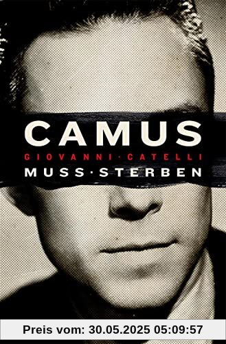 Camus muss sterben Camus muss sterben