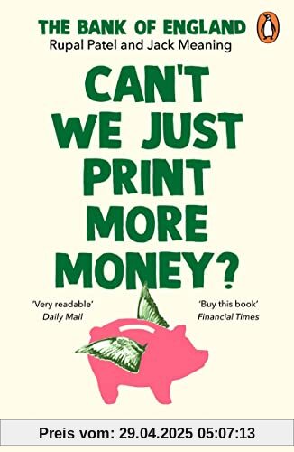 Can’t We Just Print More Money?: Economics in Ten Simple Questions