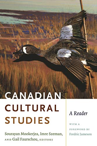 Canadian Cultural Studies: A Reader von Duke University Press