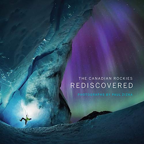 Canadian Rockies: Rediscovered