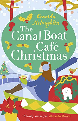 Canal Boat Caf Christmas Pb: the most uplifting Christmas book from the bestselling author of the Cornish Cream Tea series