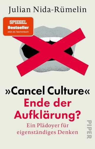 »Cancel Culture« – Ende der Aufklärung?: Ein Plädoyer für eigenständiges Denken | Aktualisiert...