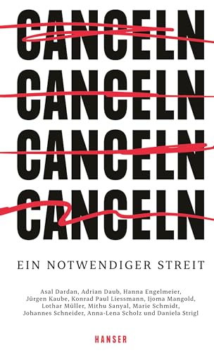 Canceln: Ein notwendiger Streit