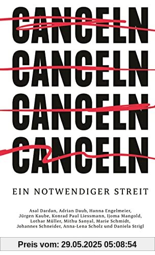 Canceln: Ein notwendiger Streit