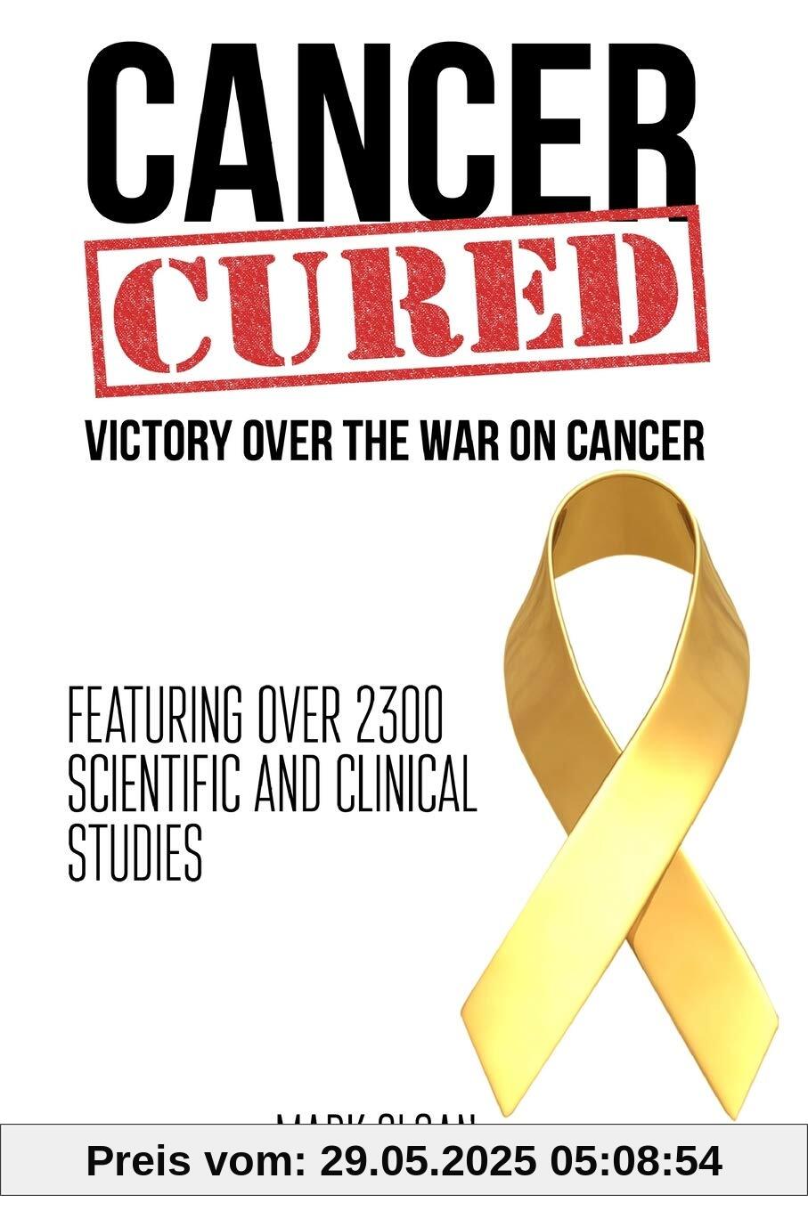 Cancer Cured: Victory Over The War On Cancer