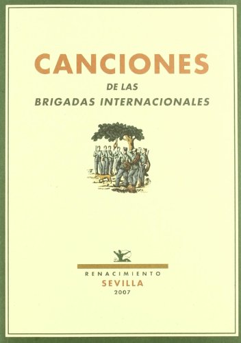 Canciones de las Brigadas Internacionales (Facsímiles, Band 22)