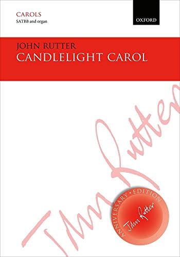 1 Candlelight Carol (John Rutter Anniversary Edition) von Oxford University
