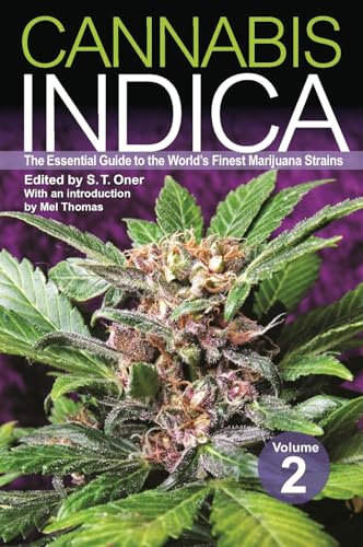 Cannabis Indica: Volume 2: The Essential Guide to the World's Finest Marijuana Strains von Green Candy Press