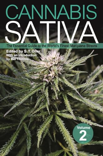 Cannabis Sativa, Volume 2: The Essential Guide to the World's Finest Marijuana Strains von Green Candy Press