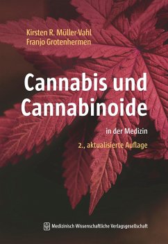 Cannabis und Cannabinoide von MWV Medizinisch Wissenschaftliche Verlagsges.