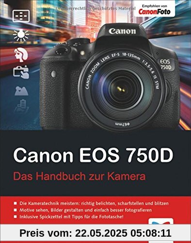 Canon EOS 750D: Das Handbuch zur Kamera