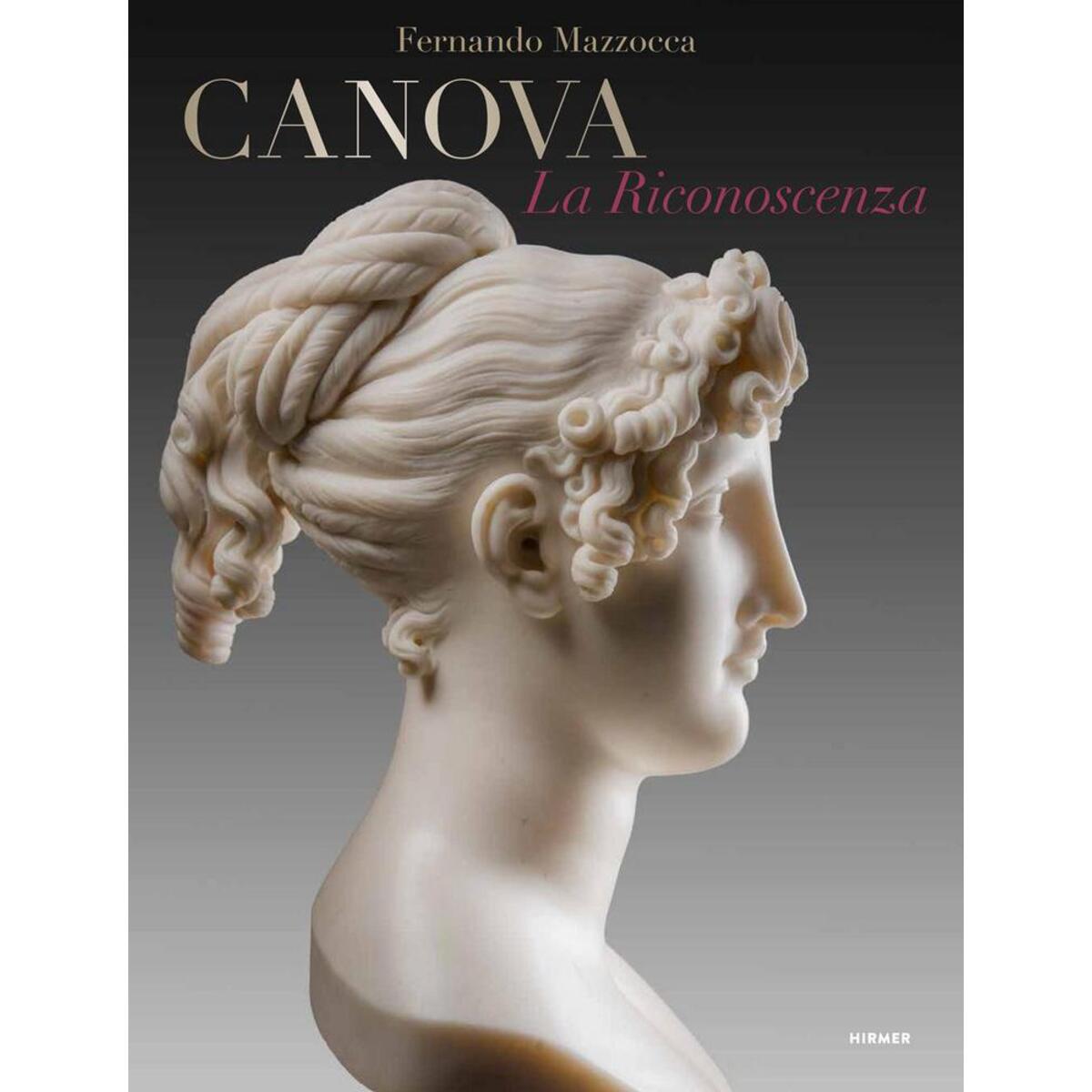 Canova Canova von Hirmer Verlag GmbH