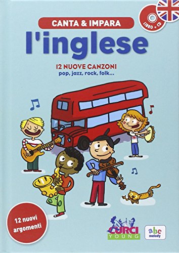 Canta e impara l'inglese! Con CD Audio von Edizioni Curci