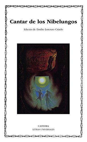 Cantar de los nibelungos (Letras Universales, Band 210) von Ediciones Cátedra