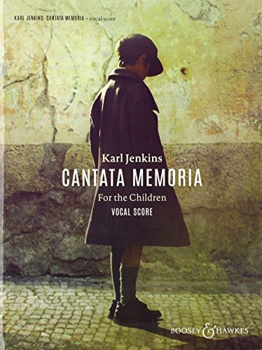 Cantata Memoria: For the Children. Solisten, gemischter Chor (SATB), junge Stimmen und Orchester. Klavierauszug.