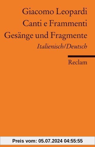 Canti e Frammenti /Gesänge und Fragmente: Ital. /Dt.: Italienisch / Deutsch
