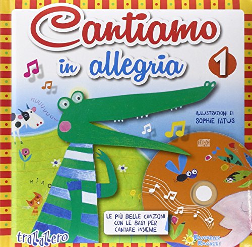 Cantiamo in allegria. Con CD Audio
