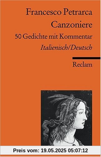 Canzoniere: 50 Gedichte mit Kommentar. Ital. /Dt. Canzoniere: 50 Gedichte mit Kommentar. Ital. /Dt.