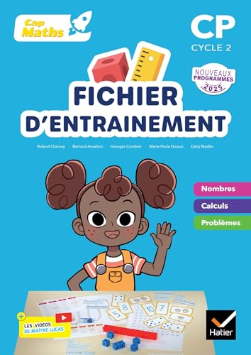 Cap Maths CP - Ed. 2025 - Fichier nombres et calculs + cahier de géométrie-mesure: 2 volumes : Fichier d'entraînement + cahier de géométrie von HATIER