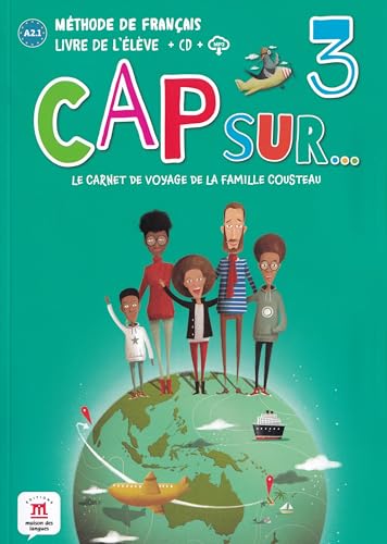 Cap sur… 3 – Livre de l’élève + CD + audio MP3: Livre de l'eleve 3 + mp3 (A2.1)