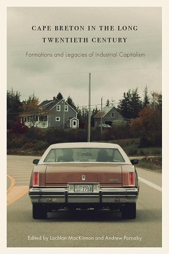 Cape Breton in the Long Twentieth Century von AU Press