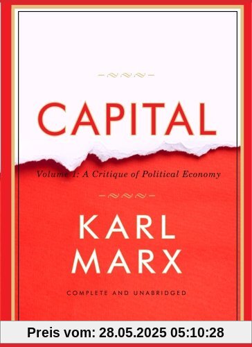 Capital: Volume 1: A Critique of Political Economy