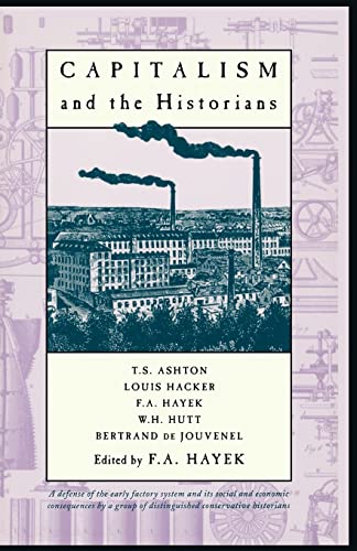 Capitalism and the Historians von University of Chicago Press
