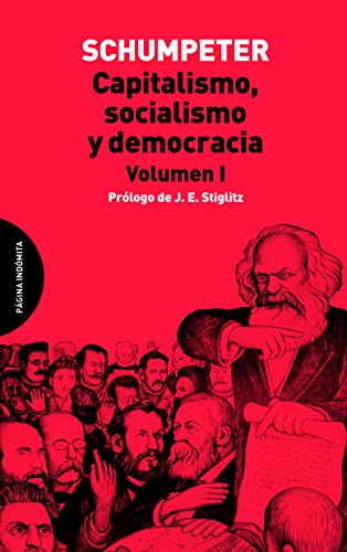 Capitalismo, socialismo y democracia von Página Indómita