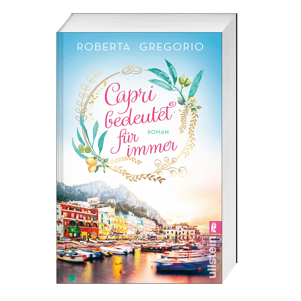 Capri bedeutet für immer Capri bedeutet für immer von Ullstein Taschenbuchvlg.