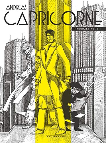 Capricorne, Intégrale Tome 1 : von Les Editions du Lombard