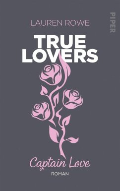 Captain Love / True Lovers Bd.1 von Piper