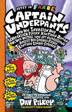 Captain Underpants Band 3 - Captain Underpants und die Invasion der schrecklich fiesen Kantinen-Damen von Adrian Verlag