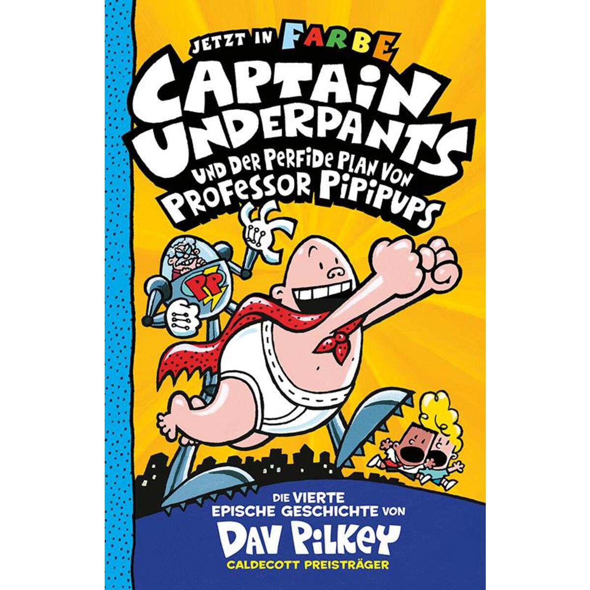 Captain Underpants Band 4 - Captain Underpants und der perfide Plan von Professo... Captain Underpants Band 4 - Captain Underpants und der perfide Plan von Professo... von Adrian Wimmelbuchverlag