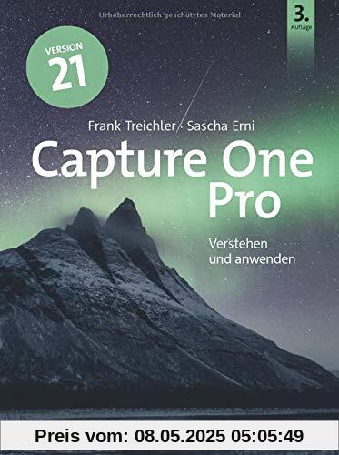 Capture One Pro – Version 21: Verstehen und anwenden