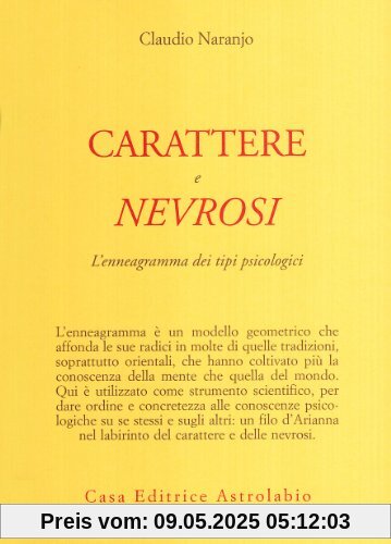 Carattere e nevrosi. L'enneagramma dei tipi psicologici