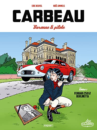 Carbeau T1: Tome 1, Ferrari 250 GT Berlinetta