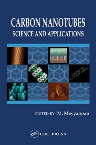 Carbon Nanotubes: Science and Applications von CRC Press
