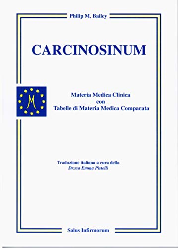 Carcinosinum. Materia medica clinica von Salus Infirmorum