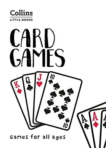 Card Games: Games for all ages (Collins Little Books)