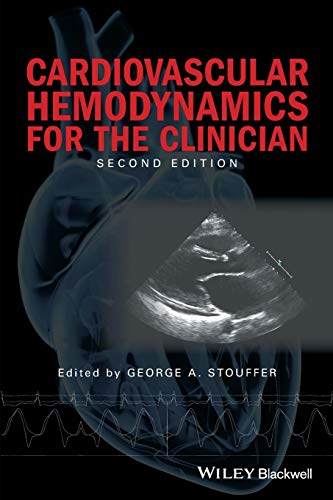 Cardiovascular Hemodynamics for the Clinician von Wiley-Blackwell