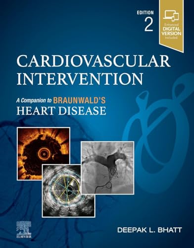 Cardiovascular Intervention: A Companion to Braunwald’s Heart Disease