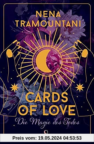 Cards of Love 1. Die Magie des Todes: Unwiderstehliche Romantasy im zauberhaften Venedig