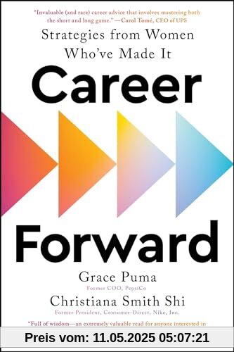 Career Forward: Strategies from Women Who've Made It