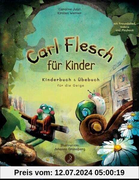 Carl Flesch für Kinder: Kinderbuch & Übebuch für die Geige