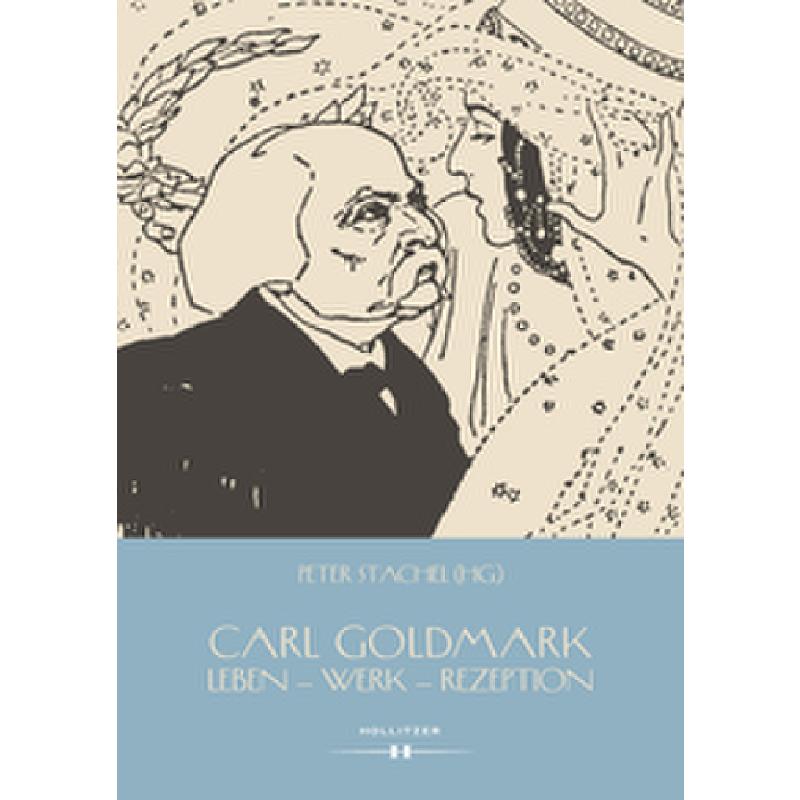 Carl Goldmark | Leben Werk Rezeption
