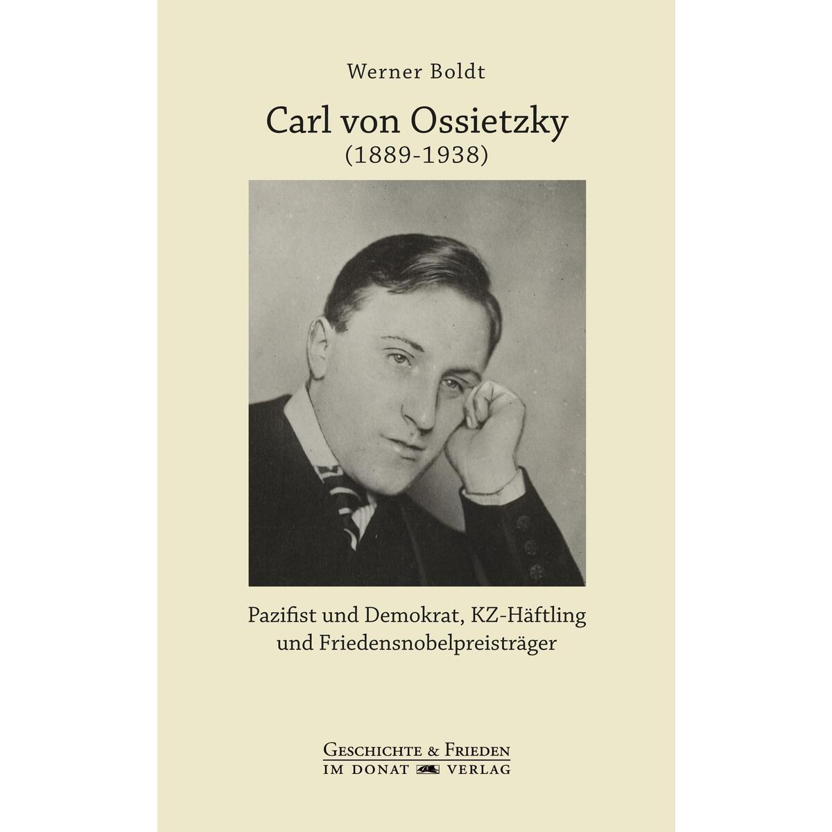 Carl von Ossietzky (1889-1938) von Donat Verlag, Bremen