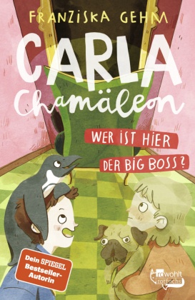 Carla Chamäleon: Wer ist hier der Big Boss? Carla Chamäleon: Wer ist hier der Big Boss?