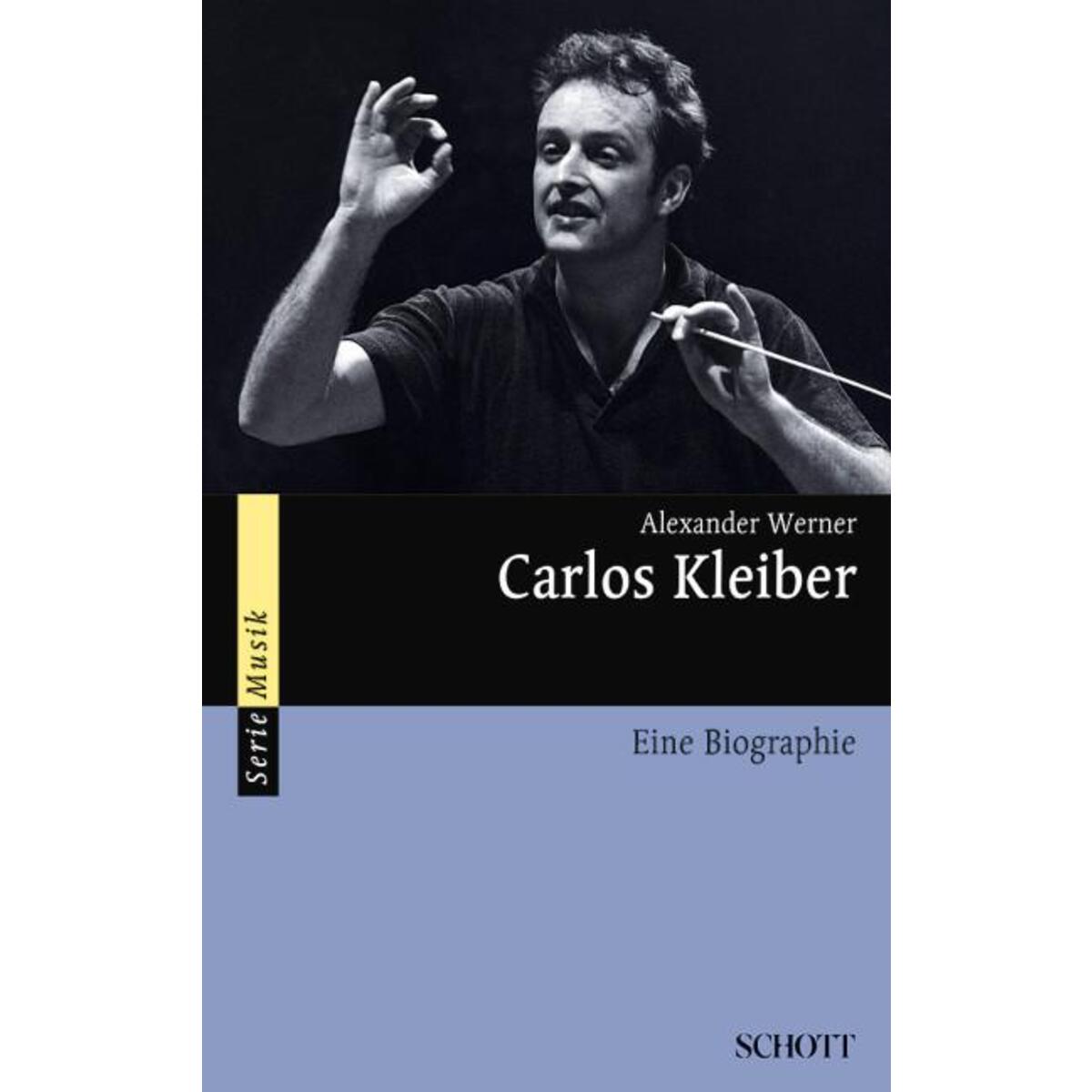 Carlos Kleiber Carlos Kleiber von Schott Music