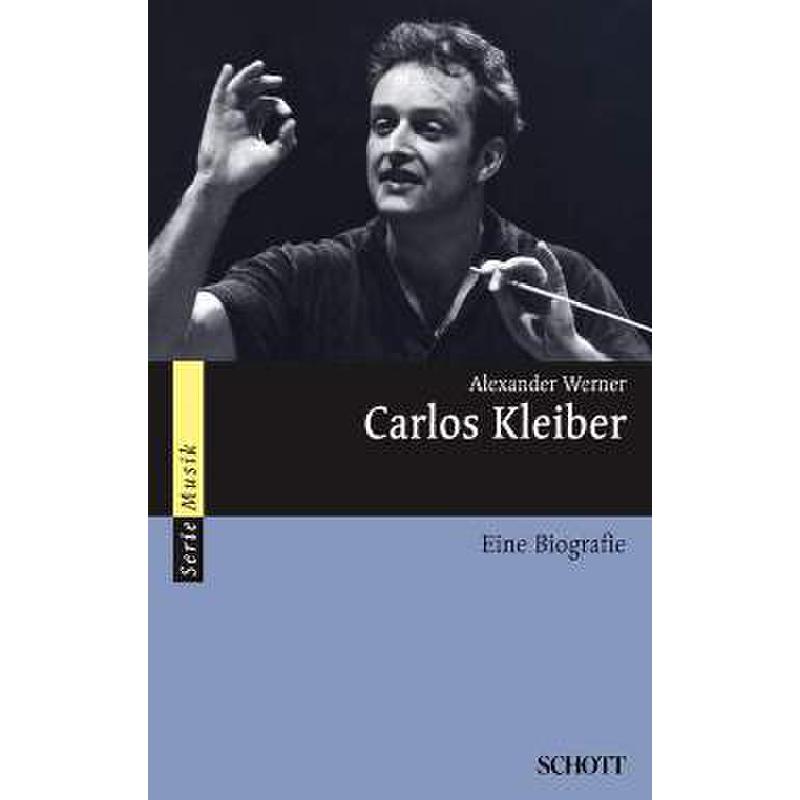 Carlos Kleiber - eine Biografie Carlos Kleiber - eine Biografie