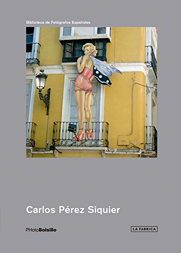 Carlos Pérez Siquier: PHotoBolsillo